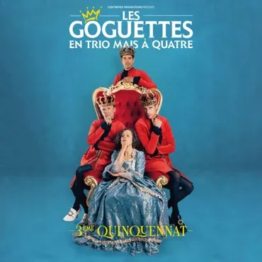 LES GOGUETTES (EN TRIO MAIS A QUATRE)